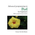 Advanced programming in Perl for beginners