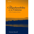 The Comprehensibility of the Universe: A New Conception of Science