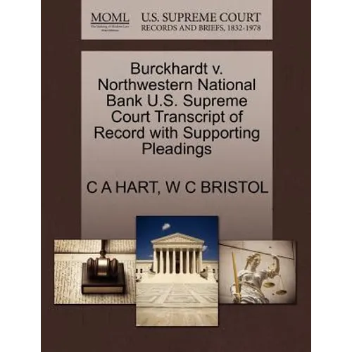Burckhardt V. Northwestern National Bank U.S. Supreme Court Transcript of Record with Supporting Pleadings