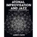 Atonal Improvisation and Jazz: A study of Chromatic Interval Pairs and Trichords