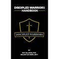 Discipled Warriors Handbook