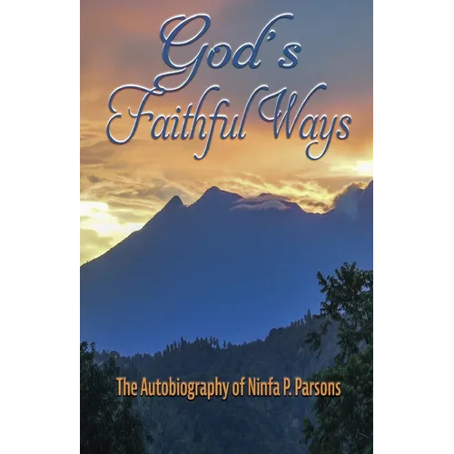God's Faithful Ways