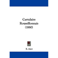 Cartulaire Roussillonnais (1880)