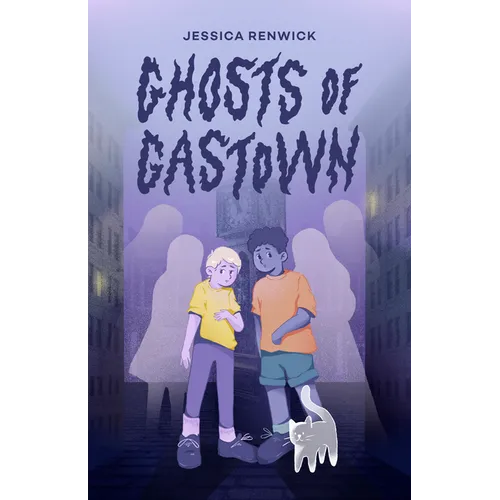 Ghosts of Gastown