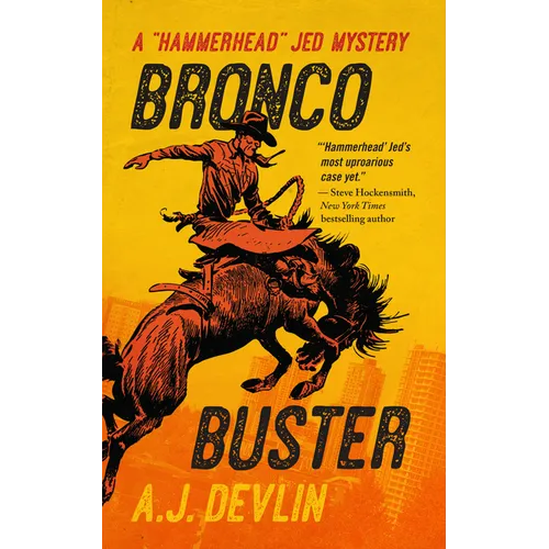 Bronco Buster: A Hammerhead Jed Mystery