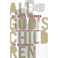 All God's Children: The Bosket Family and the American Tradition of Violence
