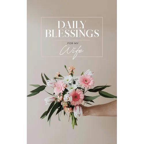 Daily Blessings for My Wife