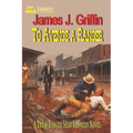 To Avenge a Ranger: A Texas Ranger Sean Kennedy Novel