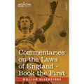 Commentaries on the Laws of England, Book the First (in Four Books): of the Rights of Persons - with Notes by John Taylor Coleridge