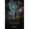 Donne Fra Le Stelle: Il Ruolo Della Donna Nella Ricerca Scientifica Aerospaziale, Abano Terme 22- 24 Marzo 2024