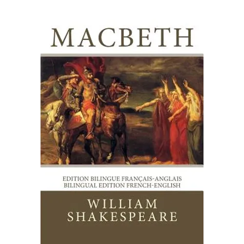 Macbeth: Edition bilingue français-anglais / Bilingual edition French-English