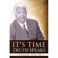 It's Time Truth Speaks