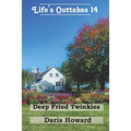 Deep Fried Twinkies - Life's Outtakes 14: Life's Outtakes 14