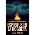 Espíritus en la hoguera: La esperanza en el duelo y la enfermedad