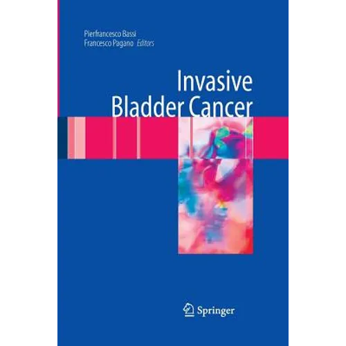 Invasive Bladder Cancer