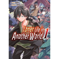 Loner Life in Another World Vol. 1 (Manga)