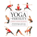 Yoga and Fertility: A Journey to Health and Healing