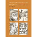 The Four Masterworks of the Ming Novel: Ssu Ta Ch'i-Shu