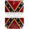The Bloody Shirt: Terror After the Civil War