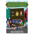 Kansas City Comedy: The Unbelievable True Story of Stanford & Sons, Its Outlaw Owners and the Most Infamous Stand-Up Sets of All Time