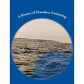 A History of Marathon Swimming