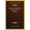 Lettres a Sophie Sur L'Histoire V2 (1801)