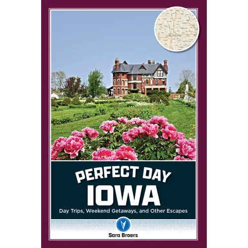 Perfect Day Iowa