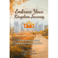Embrace Your Kingdom Journey