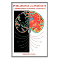 Intelligence and Instincts: Understanding Yourself and Others