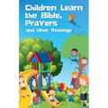 Children Learn the Bible, Prayers and Other Readings