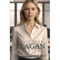 Lunch Tales: Teagan