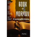 Book Of Mormon Contradictions: Joseph's Book is Put On Trial With The Bible