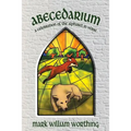 Abecedarium: a Celebration of the Alphabet in Verse