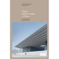 Gmp: The Tianjin Grand Theater in China