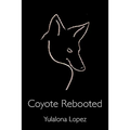 Coyote Rebooted: The Translithic Trickster Turns
