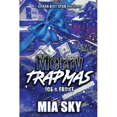 Merry Trapmas: Ice & Frost