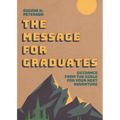 The Message for Graduates (Softcover)