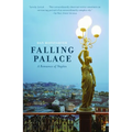 Falling Palace: A Romance of Naples