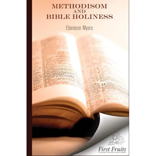Methodism and Bible Holiness
