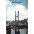 Letting Go: Collected Poems 1983-2003