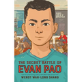 The Secret Battle of Evan Pao