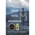 Your Total Disarming: Book 2