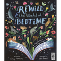 Rewild the World at Bedtime: Hopeful Stories from Mother Nature