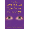You Can Overcome the Jealousites In Your Life