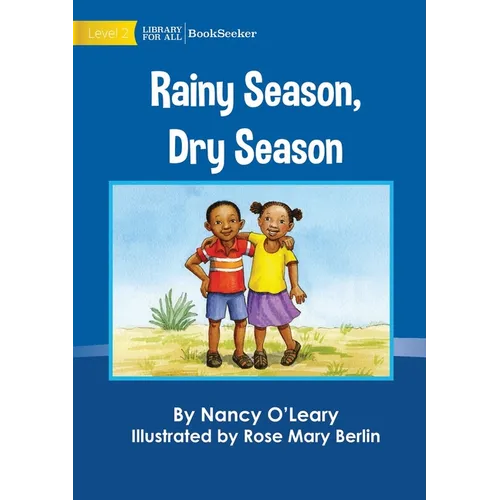 Rainy Season, Dry Season