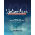 100 Bedtime Stories For Travel Professionals: Polishing Your Business-Developing Skills One Night At a Time