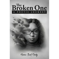 The Broken One A Poetic Journey