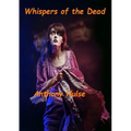 Whispers of the Dead