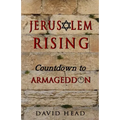 Jerusalem Rising: Countdown To Armageddon