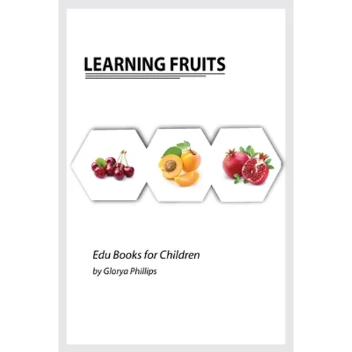 Learning Fruits: Montessori fruits book, bits of intelligence for baby and toddler, children's book, learning resources.